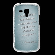 Coque Samsung Galaxy Trend Dramatique vieillesse Turquoise Citation Oscar Wilde