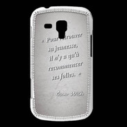 Coque Samsung Galaxy Trend Jeuness folie Gris Citation Oscar Wilde