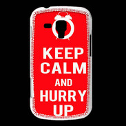 Coque Samsung Galaxy Trend Keep Calm Hurry up Rouge