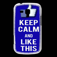 Coque Samsung Galaxy Trend Keep Calm Like This Bleu
