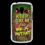 Coque Samsung Galaxy Trend Keep Calm and Be Mutant