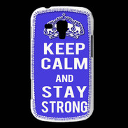 Coque Samsung Galaxy Trend Keep Calm and Stay strong Bleu