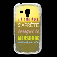 Coque Samsung Galaxy Trend Confiance et mensonge ZG