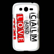 Coque Samsung Galaxy Grand Keep calm et love me