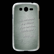 Coque Samsung Galaxy Grand Tentation vert Citation Oscar Wilde