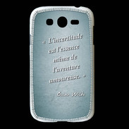 Coque Samsung Galaxy Grand Incertitude Turquoise Citation Oscar Wilde