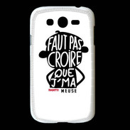 Coque Samsung Galaxy Grand Adishatz Humour Meuse