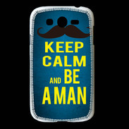 Coque Samsung Galaxy Grand Keep Calm Be a Man Bleu
