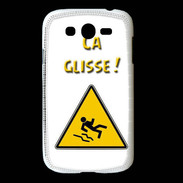 Coque Samsung Galaxy Grand Chaussée glissante PR