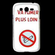 Coque Samsung Galaxy Grand Vas fumer plus loin PR