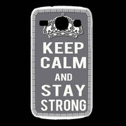 Coque Samsung Galaxy Core Keep Calm Stay strong Gris