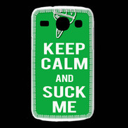 Coque Samsung Galaxy Core Keep Calm Suck me Vert