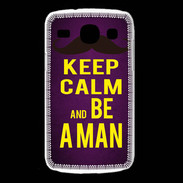 Coque Samsung Galaxy Core Keep Calm Be a Man Violet