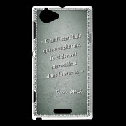 Coque Sony Xperia L Incertitude amour Vert Citation Oscar Wilde