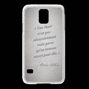 Coque Samsung Galaxy S5 Chose vraie Citation Oscar Wilde