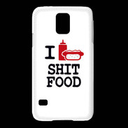 Coque Samsung Galaxy S5 I love Shit Food