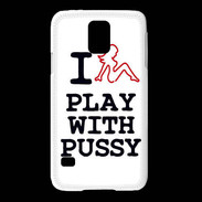 Coque Samsung Galaxy S5 I love Play Pussy
