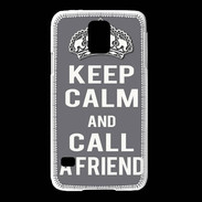 Coque Samsung Galaxy S5 Keep Calm Call friend Gris