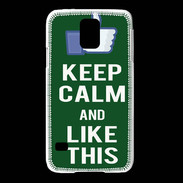 Coque Samsung Galaxy S5 Keep Calm Like This Vert