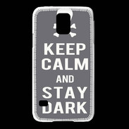 Coque Samsung Galaxy S5 Keep Calm Stay dark Gris