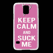 Coque Samsung Galaxy S5 Keep Calm Suck me Rose