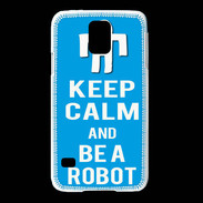 Coque Samsung Galaxy S5 Keep Calm Be a Robot Cyan