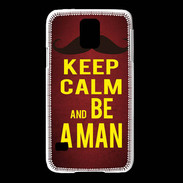 Coque Samsung Galaxy S5 Keep Calm Be a Man Rouge