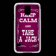 Coque Samsung Galaxy S5 Keep Calm and Take Jack Rose