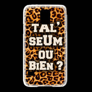 Coque Samsung Galaxy S5 Ta l'seum ou bien Léopard