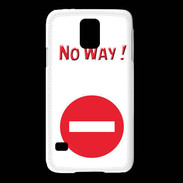 Coque Samsung Galaxy S5 No Way PR