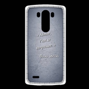 Coque LG G3 Aimer Bleu Citation Oscar Wilde