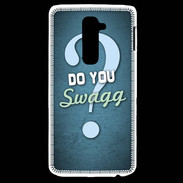 Coque LG G2 Do You Swag ZG