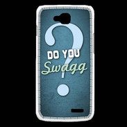 Coque LG L90 Do You Swag ZG