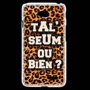 Coque LG L70 Ta l'seum ou bien Léopard