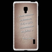 Coque LG F6 Jeuness folie Rouge Citation Oscar Wilde