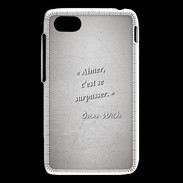 Coque Blackberry Q5 Aimer Gris Citation Oscar Wilde