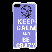 Coque Blackberry Z30 Keep calm Be Crazy Bleu