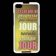 Coque Blackberry Z30 Progresse de jour en jour ZG