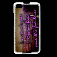 Coque Blackberry Z30 Vie Parfaite ZG