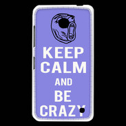 Coque Nokia Lumia 630 Keep calm Be Crazy Bleu