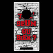 Coque Nokia Lumia 830 Ta l'seum ou bien Rouge