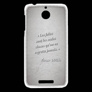 Coque HTC Desire 510 Les Folies Gris Citation Oscar Wilde