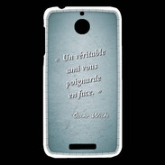 Coque HTC Desire 510 Ami poignardée Turquoise Citation Oscar Wilde