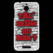 Coque HTC Desire 510 Ta l'seum ou bien Rouge
