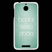 Coque HTC Desire 510 Boulot Sexo Dodo Vert ZG