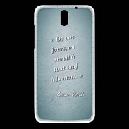 Coque HTC Desire 610 Survie mort Turquoise Citation Oscar Wilde