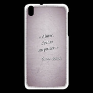 Coque HTC Desire 816 Aimer Rose Citation Oscar Wilde