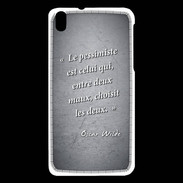 Coque HTC Desire 816 Pessimiste Noir Citation Oscar Wilde