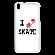 Coque HTC Desire 816 I love Skate
