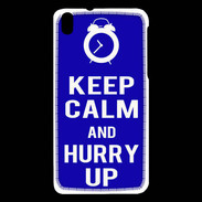 Coque HTC Desire 816 Keep Calm Hurry up Bleu